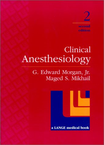 Stock image for Clinical Anesthesiology for sale by Better World Books
