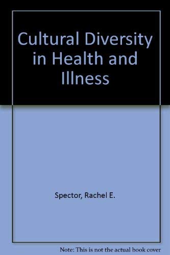 Imagen de archivo de Cultural Diversity in Health and Illness a la venta por Better World Books