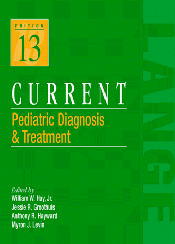 Imagen de archivo de Current Pediatric Diagnosis & Treatment (13th ed. Issn 0093-8556) a la venta por HPB-Red