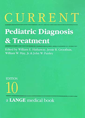 Stock image for Current Pediatric Diagnosis & Treatment for sale by HPB-Red