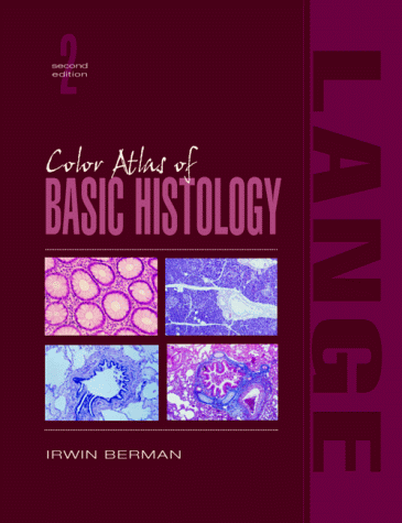 Stock image for Color Atlas of Basic Histology for sale by Better World Books