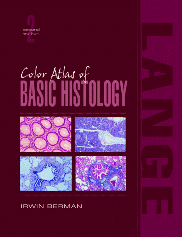 9780838514351: Color Atlas of Basic Histology (Lange Medical Books)