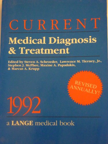 Imagen de archivo de Current Medical Diagnosis and Treatment: 1992 a la venta por FOLCHATT