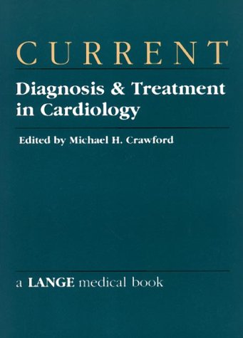 9780838514443: Current Diagnosis and Treatment in Cardiology (Lange Current Series)