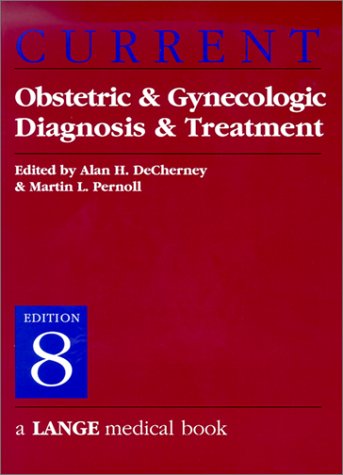 9780838514474: Current Obstetric and Gynaecologic Diagnosis and Treatment (Lange Medical Books)