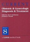 Stock image for Current Obstetric and Gynaecologic Diagnosis and Treatment for sale by AwesomeBooks