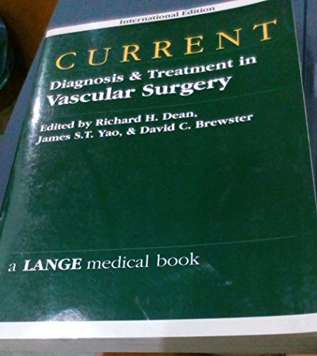 Stock image for Current Diagnosis and Treatment in Vascular Surgery : A Lange Medical Book for sale by Better World Books Ltd