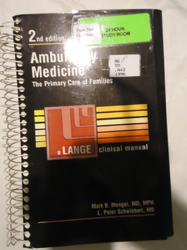 Stock image for Ambulatory Medicine: The Primary Care of Families (Lange Clinical Manual) for sale by HPB-Red
