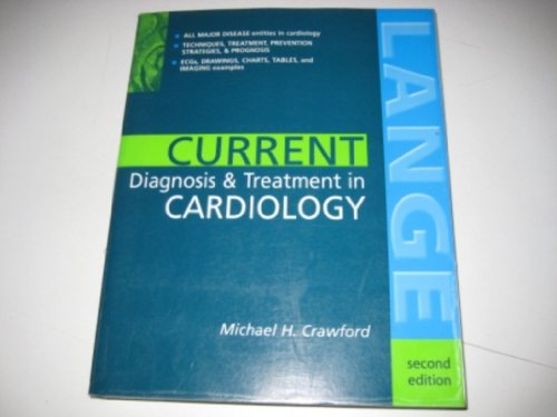 9780838514733: Current Diagnosis & Treatment in Cardiology (CURRENT DIAGNOSIS AND TREATMENT IN CARDIOLOGY)