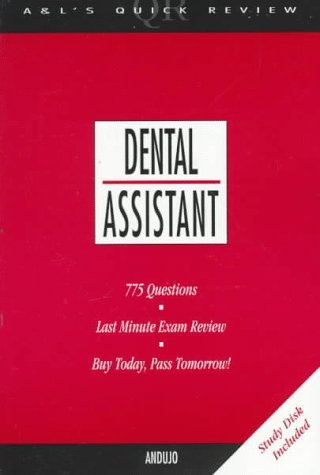 Dental Assistant: 775 Questions And Answers (Book With Disk For Windows) (9780838515266) by Andujo, Emily