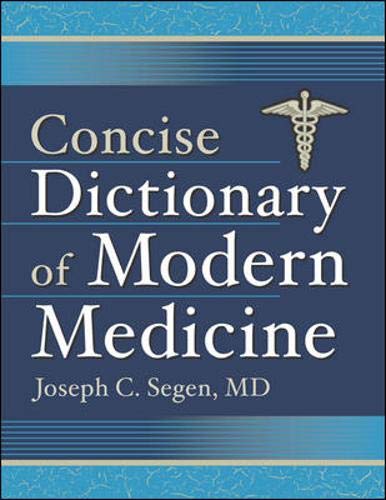 Imagen de archivo de Concise Dictionary of Modern Medicine a la venta por Books Puddle