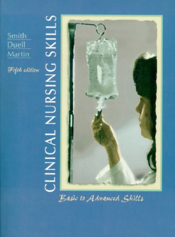 9780838515662: Clinical Nursing Skills: Basic to Advanced Skills (5th Edition)