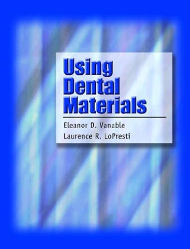 Stock image for Using Dental Materials for sale by Better World Books