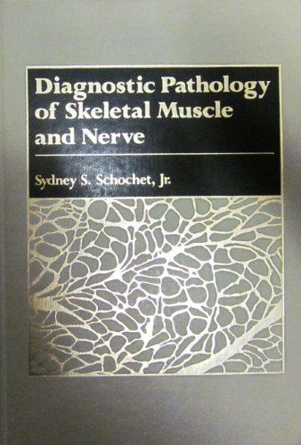 Stock image for Diagnostic Pathology of Skeletal Muscle and Nerve for sale by Better World Books