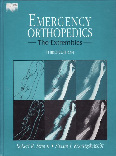 9780838522080: Emergency Orthopaedics: The Extremities