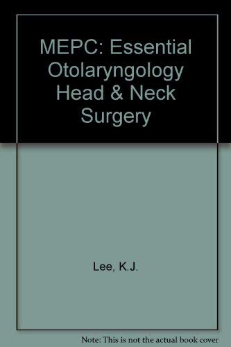 Imagen de archivo de MEPC: Essential Otolaryngology Head & Neck Surgery a la venta por HPB-Red