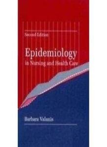 Imagen de archivo de Epidemiology in Nursing and Health Care. 2nd Edition. a la venta por Bingo Used Books