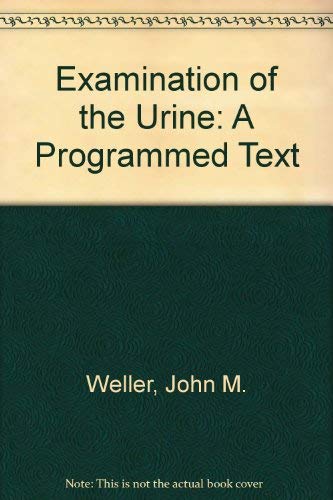 Beispielbild fr Examination of the Urine : A Programmed Text zum Verkauf von Better World Books