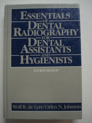 Stock image for Essentials of Dental Radiography for Dental Assistants and Hygienists for sale by Skelly Fine Books
