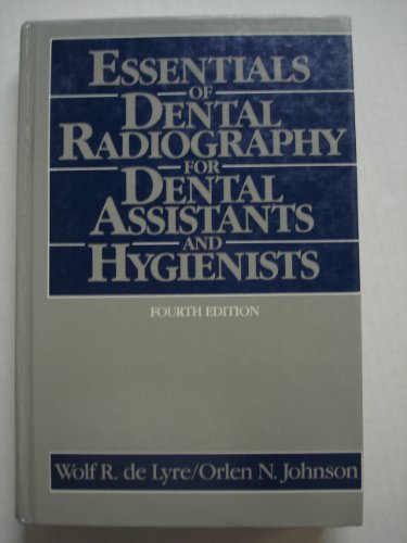 9780838524688: Essentials of dental radiography for dental assistants and hygienists