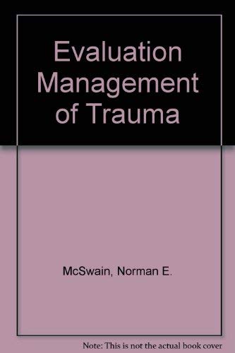 Stock image for Evaluation and Management of Trauma for sale by BookHolders