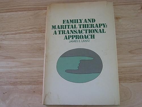 Beispielbild fr Family and Marital Therapy: a Transactional Approach zum Verkauf von Ed Buryn Books