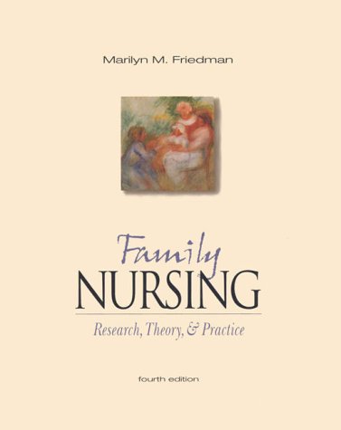 9780838525258: Family Nursing: Research, Theory, and Practice (4th Edition)