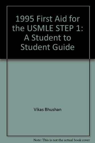 Stock image for 1995 First Aid for Usmle Step 1 A Student-To-Student Guide for sale by ZBK Books