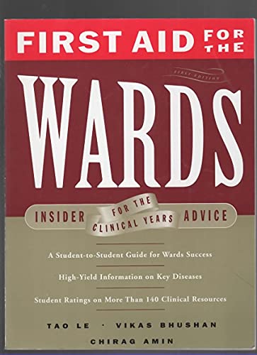 Stock image for First Aid for the Wards - Insider Advice for the Clinical Years for sale by UHR Books