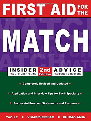 Beispielbild fr First Aid for the Match: Insider Advice From Students and Residency Directors zum Verkauf von SecondSale