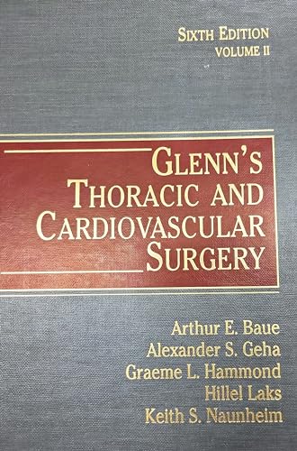 Beispielbild fr Glenn's Thoracic and Cardiovascular Surgery (Glenn's Thoracic Cardiovascular Surgery) zum Verkauf von GoldBooks