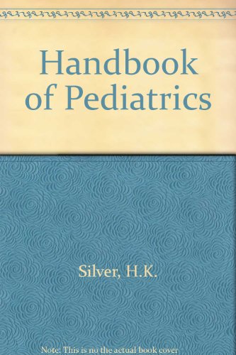 Handbook of Pediatrics (9780838536377) by Henry K. Silver