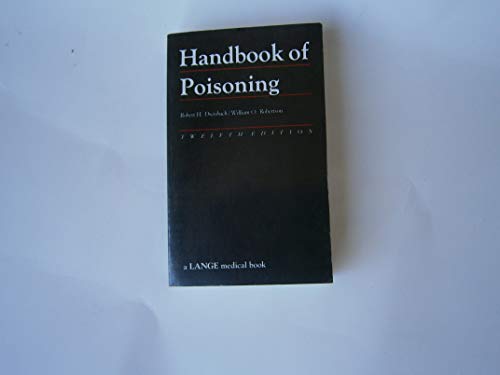 9780838536438: Handbook of Poisoning: Prevention, Diagnosis & Treatment (DREISBACH'S HANDBOOK OF POISONING)