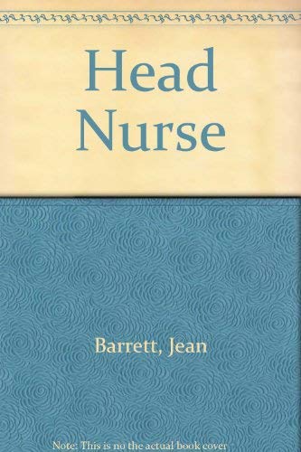Beispielbild fr The Head Nurse: Her Leadership Role zum Verkauf von Wonder Book