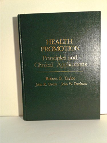 Beispielbild fr Health promotion: Principles and clinical applications zum Verkauf von Hawking Books