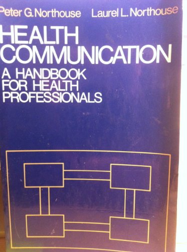 Beispielbild fr Health Communication: Strategies for Health Professionals zum Verkauf von Anybook.com