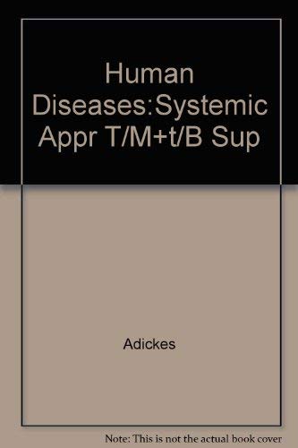 Stock image for Human Diseases: A Systemic Approach Instructor's Resource Manual With Test Item File for sale by The Media Foundation