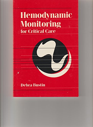 Imagen de archivo de Hemodynamic Monitoring for Critical Care Nursing a la venta por TextbookRush