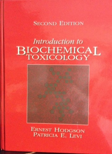 Introduction to Biochemical Toxicology. 2nd Ed