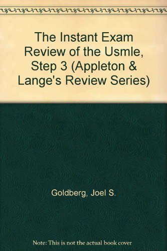 Stock image for The Instant Exam Review of the Usmle, Step 3 (Appleton & Lange's Review Series) for sale by Wonder Book