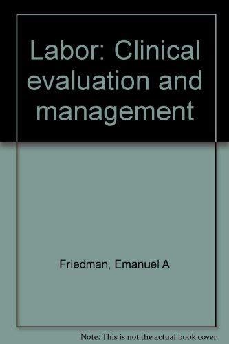 Stock image for Labor: Clinical Evaluation and Management for sale by Solr Books