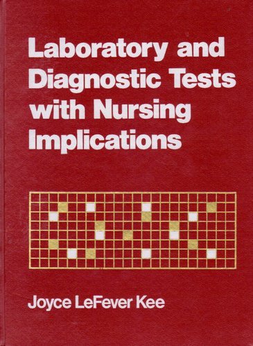 Stock image for Laboratory and Diagnostic Tests With Nursing Implications for sale by Better World Books