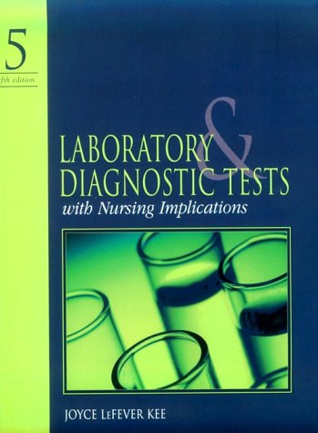 9780838555965: Laboratory and Diagnostic Tests with Nursing Implications