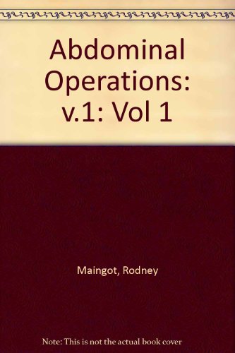 9780838561041: Maingot's Abdominal Operations: v.1