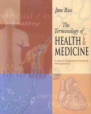 Imagen de archivo de The Terminology Of Health & Medicine: A Selfinstructional Program (Book With 2 Audiocassettes) a la venta por Phatpocket Limited