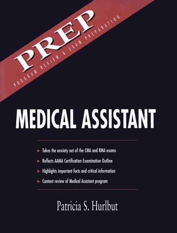 Medical Assistant : Program Review and Exam Preparation - Hurlbut, Patricia