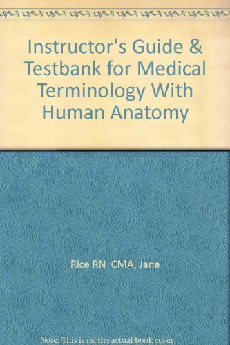 Stock image for Instructor's Guide and Testbank for Medical Terminology with Human Anatomy for sale by ThriftBooks-Atlanta