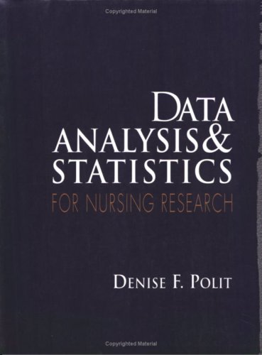 Data Analysis & Statistics for Nursing Research (9780838563298) by Polit, Denise F.; Polit-O'Hara, Denise