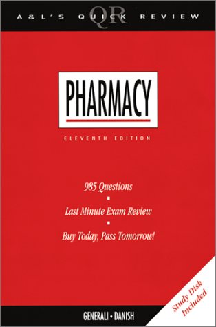 Appleton & Lange's Quick Review: Pharmacy 11th Edition (APPLETON & LANGE'S QUICK REVIEW PHARMACY: QUESTIONS & ANSWERS) (9780838563427) by Generali, Joyce A.; Danish, Michele A.; Gerraughty, Robert J.