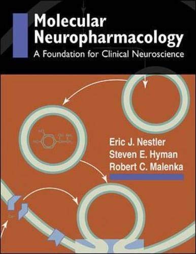 Molecular Neuropharmacology. A Foundation for Clinical Neuroscience
